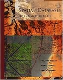 Image de Spatial Databases: With Application to GIS