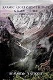 Image de Karmic Regression Therapy & Karmic Reiki: an official guide (English Edition)