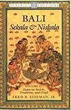 Bali: Sekala & Niskala II: Sekala and Niskala by