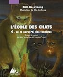 L'Ecole des Chats, Tome 4 : Je te sauverai des ténèbres
