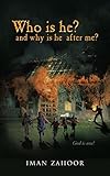 ukuran iman kristen  Who Is He? and Why Is He After Me? (English Edition)