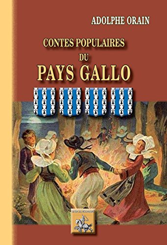 Contes populaires du Pays Gallo francais Contes populaires du Pays Gallo francais
