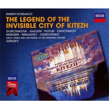 Rimsky-Korsakov: The Legend Of The Invisible City Of Kitezh
