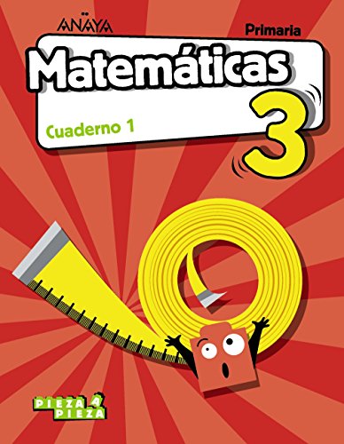Matemáticas 3 Cuaderno 1 (Pieza a Pieza)