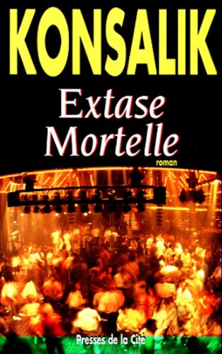 couverture de : Extase mortelle