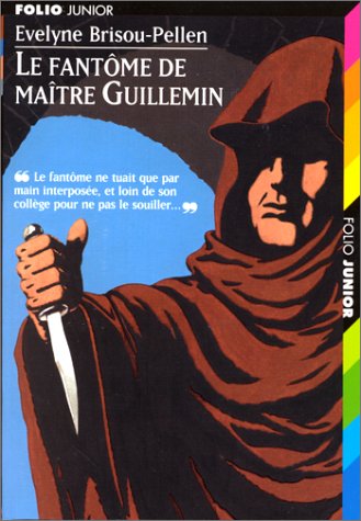 couverture de : Le fant&ocirc;me de Ma&icirc;tre Guillemin