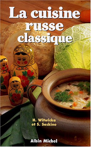Download La Cuisine russe classique Download La Cuisine russe classique