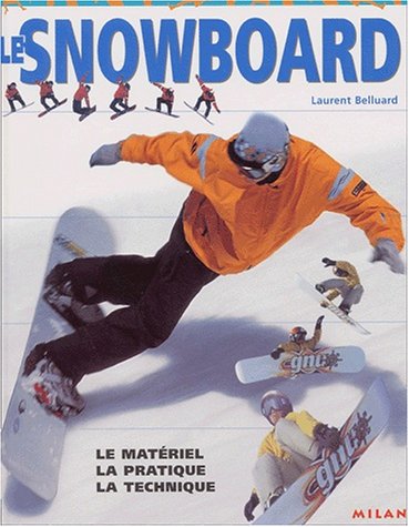couverture de : Le snowboard