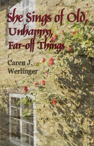 She Sings of Old, Unhappy, Far-off Things