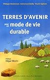 Terres d'avenir : Pour un mode de vie durable