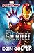 Marvel Iron Man: The Gauntlet (Marvel Fiction) by 