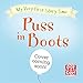 Produktbild Puss in Boots: Fairy Tale with picture glossary and an activity (My Very First Story Time, Band 9)