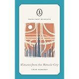 Minutes from the Miracle City (Fairlight Moderns)