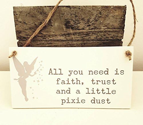Tinkerbell Faith Trust and a little Pixie Dust Plaque