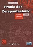 Image de Praxis der Zerspantechnik: Verfahren, Werkzeuge, Berechnung (Vieweg Praxiswissen)