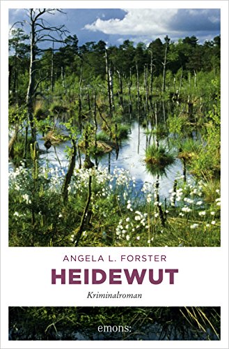 Heidewut von [Forster, Angela L.]