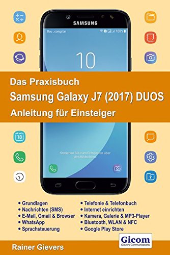 Price comparison product image Das Praxisbuch Samsung Galaxy J7 (2017) DUOS - Anleitung für Einsteiger
