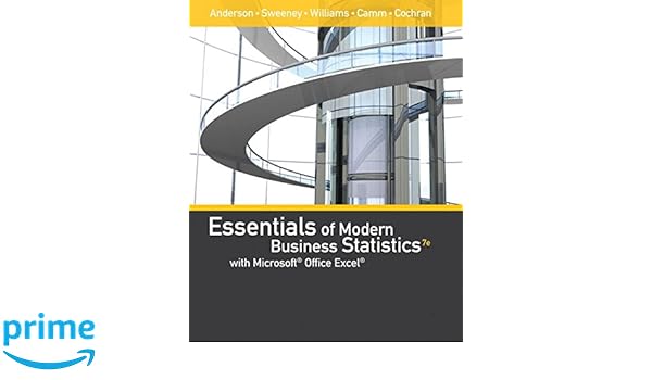 Essentials Of Modern Business Statistics With Microsoft R