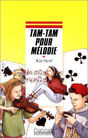 couverture de : Tam-tam pour M&eacute;lodie