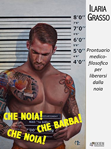 Download Che noia! Che barba! Che noia!: Prontuario medico-filosofico per liberarsi dalla noia (Filosofia pratica) Download Che noia! Che barba! Che noia!: Prontuario medico-filosofico per liberarsi dalla noia (Filosofia pratica)