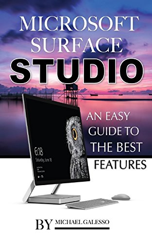 Preisvergleich Produktbild Microsoft Surface Studio Book I7: Learning the Basics