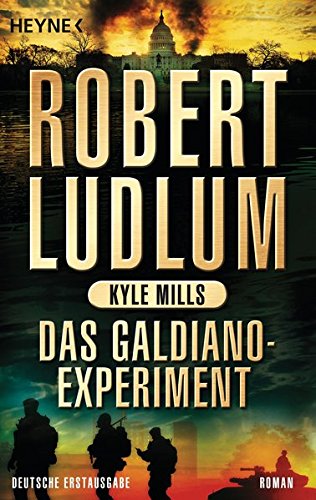 Preisvergleich Produktbild Das Galdiano-Experiment: Roman (COVERT ONE, Band 10)