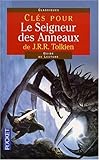 Clés pour le Seigneur des Anneaux de J.R.R. Tolkien