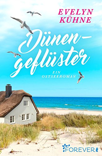 Dünengeflüster: Ein Ostseeroman von [Kühne, Evelyn]