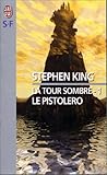 La Tour sombre, tome 1 : Le pistolero