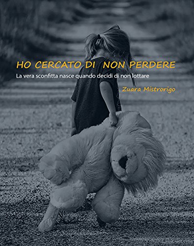 Download Ho cercato di non perdere Download Ho cercato di non perdere
