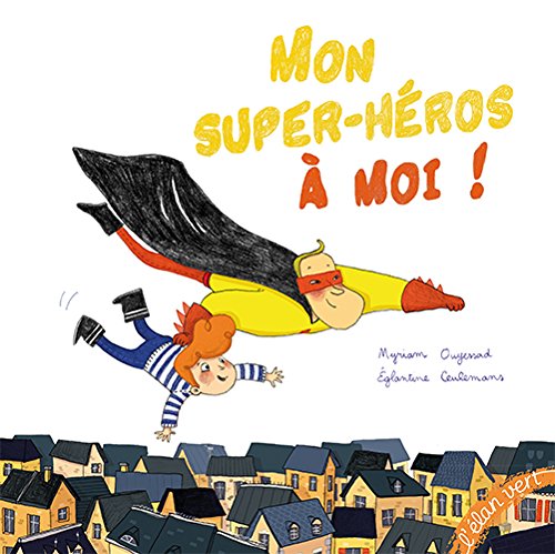 <a href="/node/38646">Mon super-héros à moi !</a>