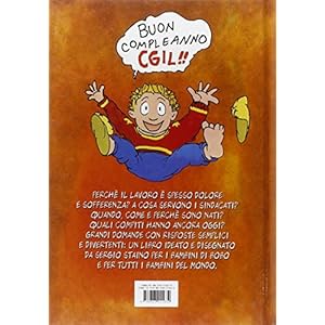Cento candeline CGIL. Il sindacato spiegato ai bambini