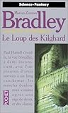 La romance de Ténébreuse, Tome 4 : Le Loup des Kilghard