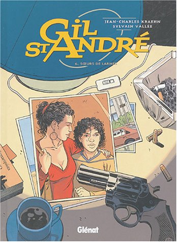 couverture de : Gils St Andr&eacute; T 1- Soeurs de larmes