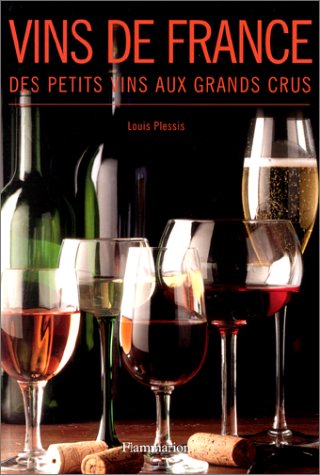 Vins de France : des grands crus aux petits vins en ligne Vins de France : des grands crus aux petits vins en ligne