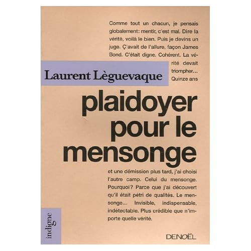 Plaidoyer pour le mensonge