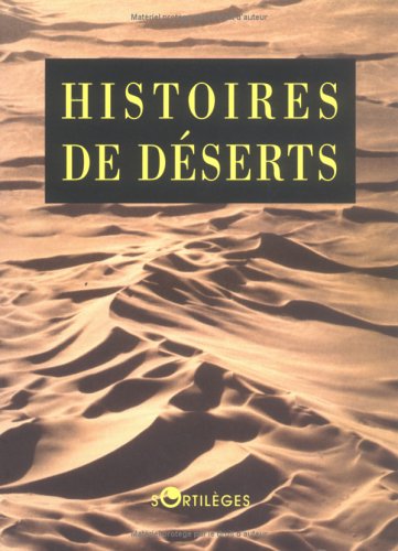 couverture de : Histoires de d&eacute;serts