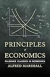 Principles of Economics (Palgrave Classics in Economics) by 
