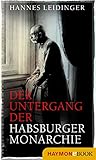 Cover zum Buch Der Untergang der Habsburgermonarchie