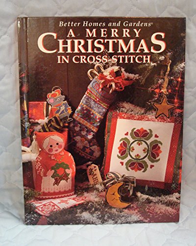 Better Homes and Gardens a Merry Christmas in Cross-Stitch