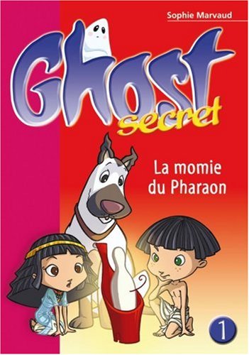 <a href="/node/8009">Ghost secret, la momie du Pharaon</a>