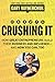 Crushing It!: How Great Entrepreneurs Build their Business and Influence and How You Can, Too RS.299.00
