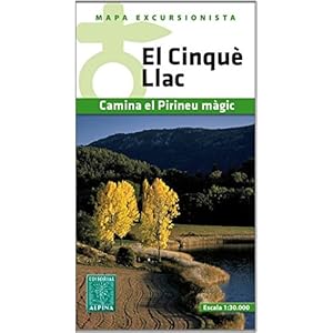 El Cinqué Llac, mapa excursionista. Escala 1:30.000. Alpina Editorial.