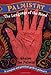 Palmistry: The Language of the Hand by 