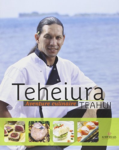 Download Teheiura Teahui : Aventure culinaire Download Teheiura Teahui : Aventure culinaire
