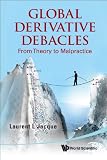 Image de Global Derivative Debacles:From Theory to Malpractice