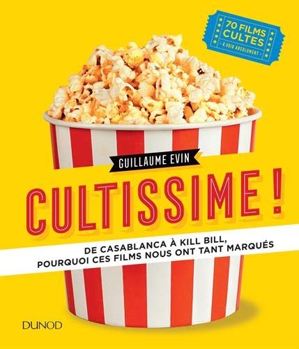 Livres Couvertures de Cultissime! - De Casablanca à Kill Bill, pourquoi ces films nous ont tant marqués