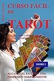 CURSO FÁCIL DE TAROT - VOLUMEN 1: Con capacitación profesional. Tomo 1 de 5 (Spanish Edition) by Jesús Alonso