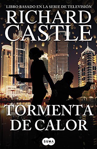 Tormenta de calor (Serie Castle 9) de [Castle,  Richard]