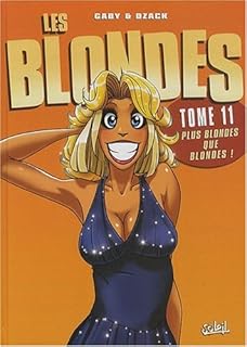 jaquette livre Les Blondes, Tome 11 : Plus blondes que blondes !